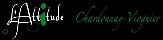 ラティテュード・シャルドネ・ヴィオニエ　L'Attitude Chardonnay-Viognier